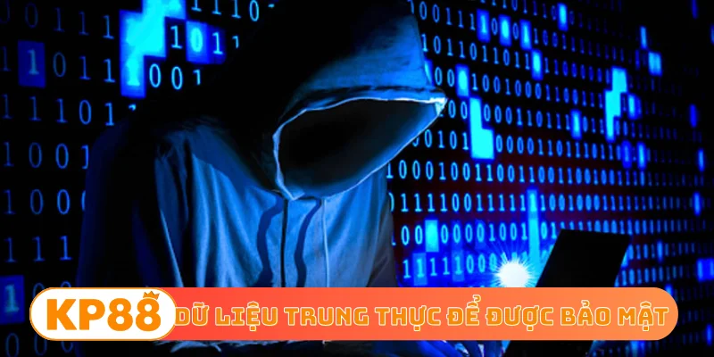 Dữ liệu trung thực để được bảo mật